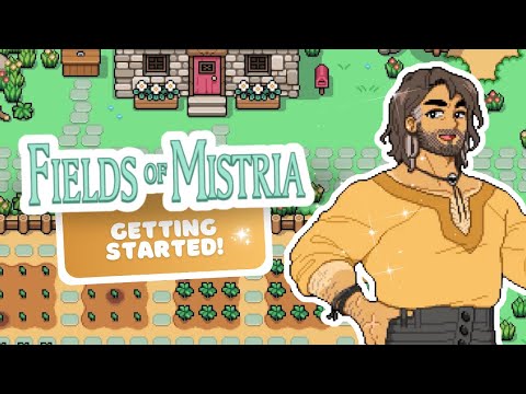 Fields of Mistria first week progression guide